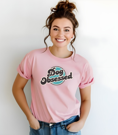 Dog Obsessed Shirt, Funny Dog Mom Tee, Retro Dog Lover Gift, Graphic Dog T-Shirt for Women