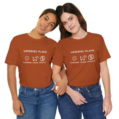 Weekend Plans Shirt, Graphic Tee, Sunshine Dogs People, Fun Unisex T-Shirt, Summer Casual Wear, Cute Gift for Dog Lovers — listing image 10
